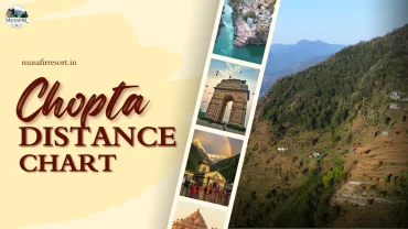 chopta distance chart