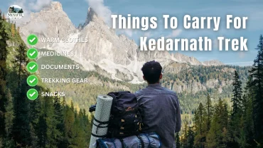 things to carry for kedarnath trek kedarnath packing list