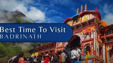 best time to visit badrinath
