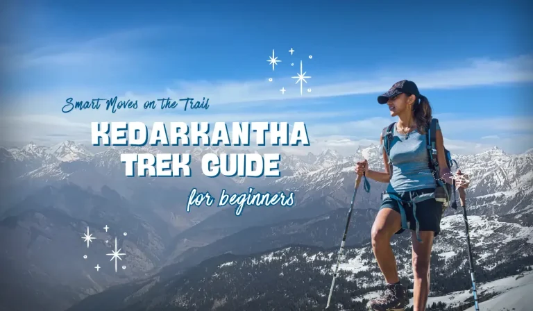 Kedarkantha Trek Guide for Beginners: Difficulty & Challenges